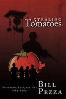 Stealing Tomatoes Bill Pezza Taschenbuch Kartoniert / Broschiert Englisch 2009