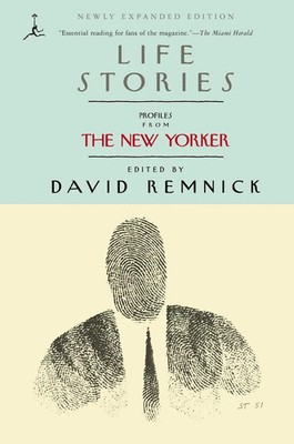 Life Stories Profiles from The New Yorker David Remnick Taschenbuch Englisch