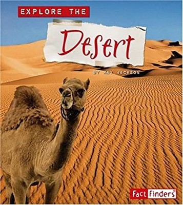 Explore the Desert Hardcover Kay Jackson