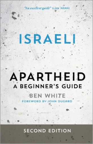 Ben White Israeli Apartheid (Tascabile)