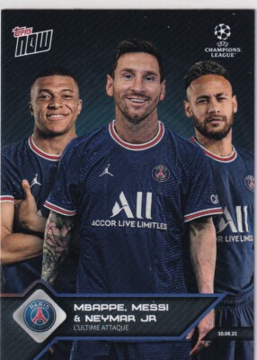 Topps Now 2021 Champions League Karte 13 Mbappe Messi Neymar Jr L'Ultime Attaque