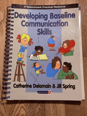 Developing Baseline Communication Skills