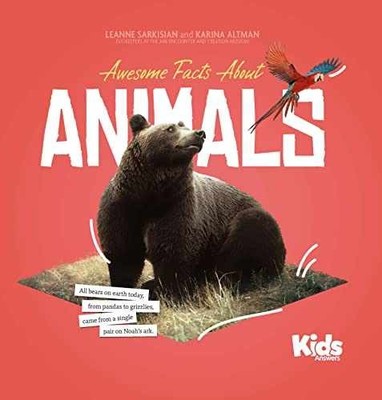 Awesome Facts About Animals - Hardcover, by Leanne Sarkisian; Karina - Very Good
