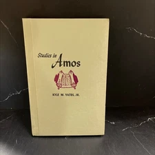 studies in amos book, by kyle m. yates, jr., 1966 Hardcover