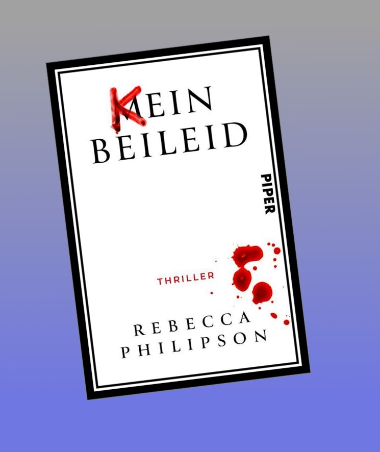 Piper Mädchen Kein Beileid, Belletristik Von Rebecca Philipson - Bild 2
