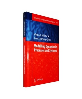 Modelling Dynamics in Processes and Systems