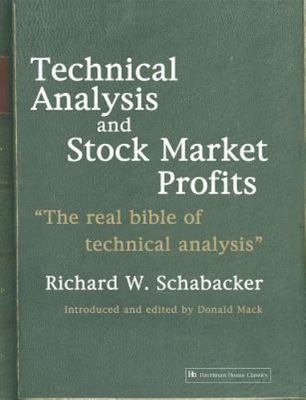 Technical Analysis and Stock Market Profits; - Schabacker, 1897597568, paperback