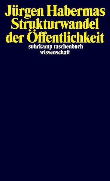 Strukturwandel Der ÖFfentlichkeit ~ JüRgen Habermas ~ 9783518284919-image