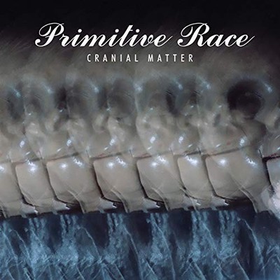 Primitive Race - Cranial Matter - CD - F11501z