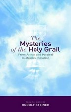 Rudolf Steiner The Mysteries of the Holy Grail (Paperback) (UK IMPORT)
