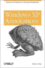 Windows XP Annoyances by Karp, David A.