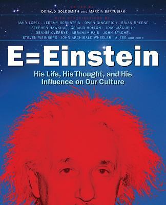 E = Einstein: His Life, His Thou- 9781402763199, Donald Editor Goldsm, paperback