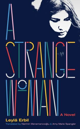 A Strange Woman by Leyl Erbil 9781646051489 NEW Free UK Delivery - Image 2