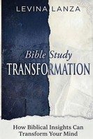 Bible Study How Biblical Insights Can Transform Your Mind Levina Lanza Buch 2025