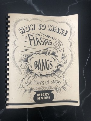 Rare Vintage Magic Book - How To Make Blashes Bangs & Puffs Of Smoke Micky Hades
