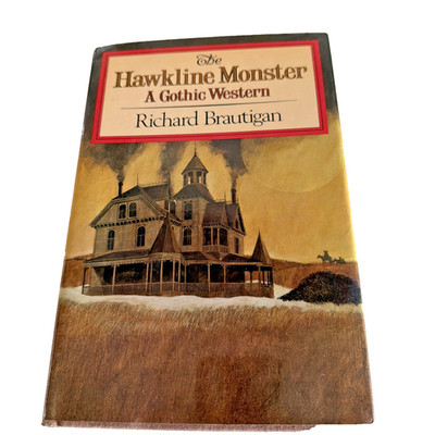 Hawkline Monster Richard Brautigan 1974 1st Edition First Printing Simon