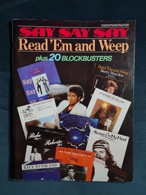 SAY SAY SAY - READ 'EM AND WEEP plus 20 BLOCKBUSTERS (1984) Voice/Piano/Guitar