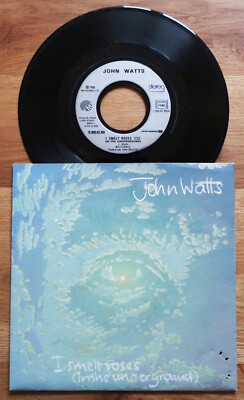 7'' Vinyl 45 Single John Watts Fischer Z I Smelt Roses France / I Need Action '83