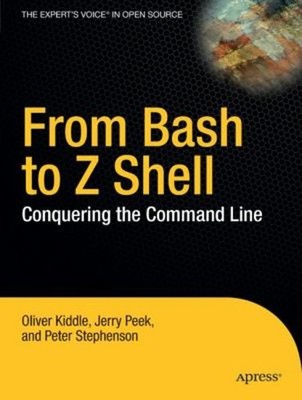 From Bash to Z Shell : Conquering the Command Line Paperback