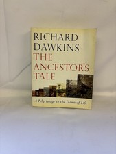 The Ancestor's Tale: A Pilgrimage to the Dawn of Life - Dawkins, Richard