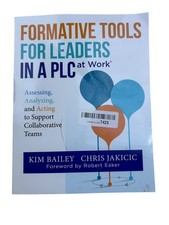 Formative Tools for Leaders in a PLC at Work:...