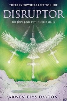 Disruptor (Seeker Trilogy 3) von Elys Dayton, Arwen | Buch | Zustand sehr gut