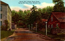 Postcard Spring Mill Village Street Scene Spring Mill State Park Mitchell Ind