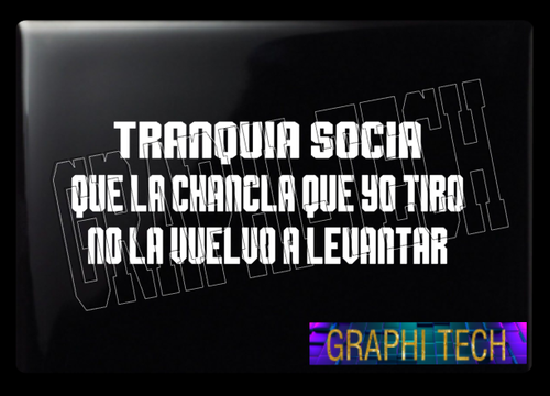 LA CHANCLA QUE YO TIRO STICKER CALCOMANIA DECAL PEGATINA CALCA * - Picture 22 of 24