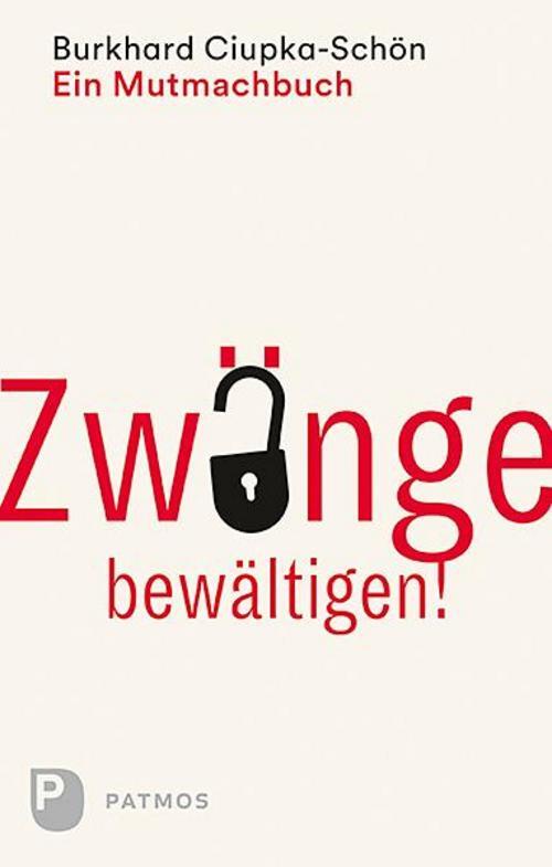 Zwänge Bewältigen Burkhard Ciupka-schön