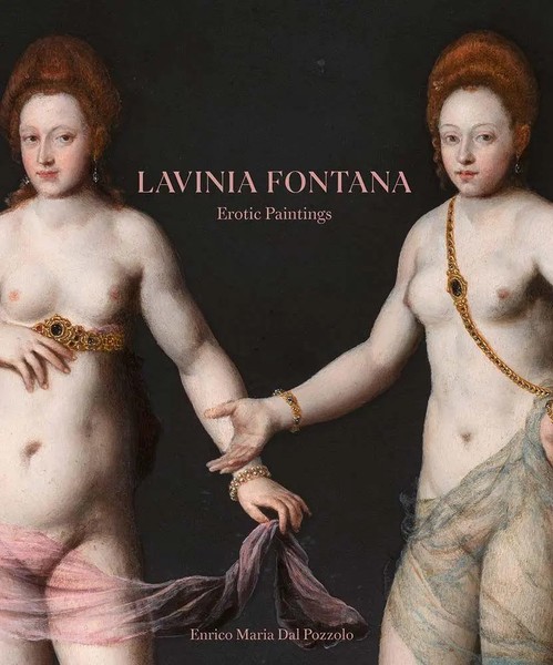 Lavinia Fontana | Erotic Paintings | Cristina Farnetti (U. A.) | Buch | Englisch-image