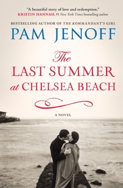 The Last Summer at Chelsea Beach by Pam Jenoff PAPERBACK 9780778317548