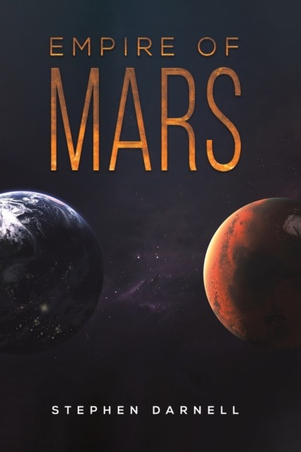 Empire of Mars by Stephen Darnell (Paperback Book)