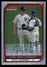 2008 Bowman Chrome #55 Phil Hughes