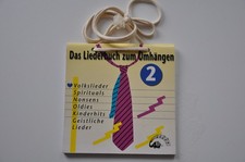 Das Liederbuch zum Umhängen -Lieder von gestern und heute zum Singen und Erleben