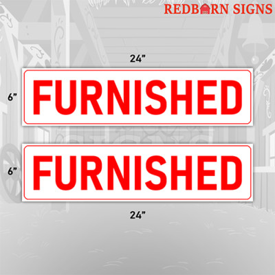 Furnished 6''x24'' REAL ESTATE RIDER SIGNS Double Sided 2PK - Visible and Durable