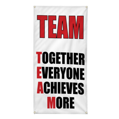 Vertical Vinyl Banner Multiple Sizes Team Together Achieve More Safety Lifestyle