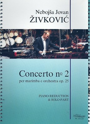 Zivkovic, Nebojsa Jovan - Concerto no.2 op.25 - per marimba e orchestra