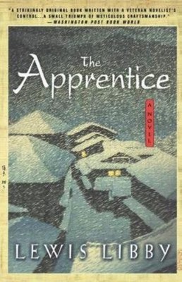 Lewis Libby The Apprentice (Taschenbuch)