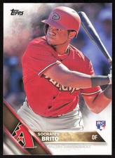 2016 Topps  #580 Socrates Brito RC   - FREE SHIP