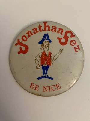 Jonathan Sez Be Nice Pin Back Button P57
