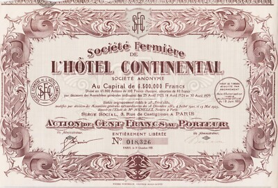 Société Fermière de L'HOTEL CONTINENTAL - AKTION 100 FRANCS 1925 - FRANKREICH