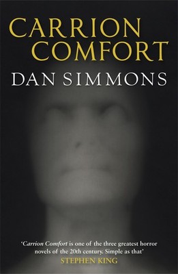 Carrion Comfort By Dan Simmons - New Copy - 9781849162210