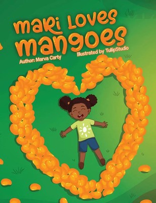 Marva Carty | Mari Loves Mangoes | Taschenbuch | Englisch (2021)