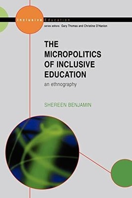 Micro-Politics Of Inclusive Education: An Ethnography Buch Open University Press