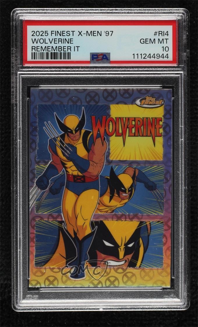 2025 Topps Finest X-Men '97 Remember It Wolverine #RI-4 PSA 10 GEM MT 07qw