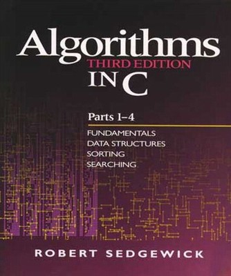 Algorithms In C, Parts 1-4: Fundamentals, Data Structures, S...