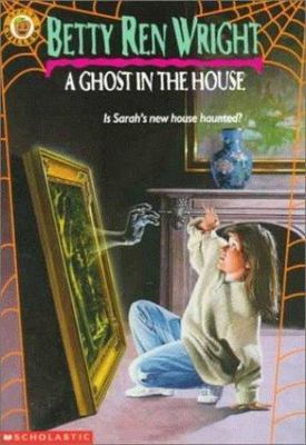 A Ghost In The House - Paperback By Wright, Betty Ren - GOOD [LOC#2]