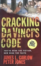 Cracking Da Vinci's Code - Digest by Peter Jones and James L. Garlow (2005,...
