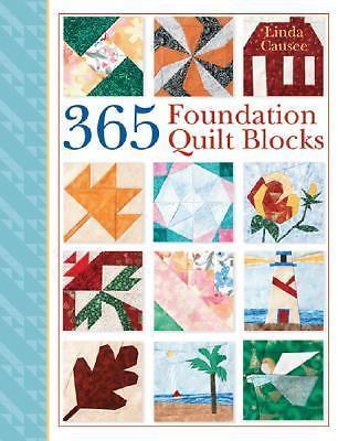 365 Foundation Quilt Blocks by Causee, Linda Paprback Very Good