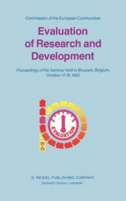Evaluation of Research and Development: Methodologies for R&D Evaluation in the 